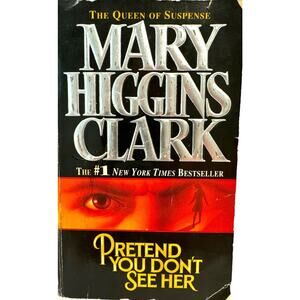 Pretend You Don't See Her by Mary Higgins Clark (Paperback)